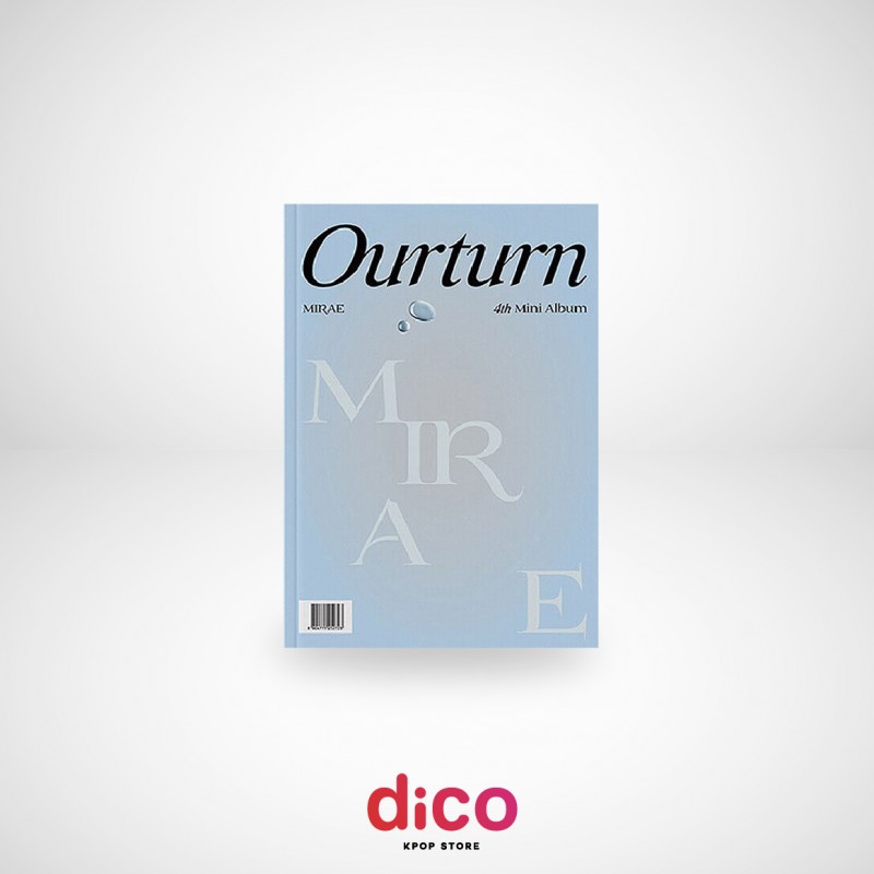 MIRAE - Ourturn (4th Mini ALBUM) (Drip Ver.)