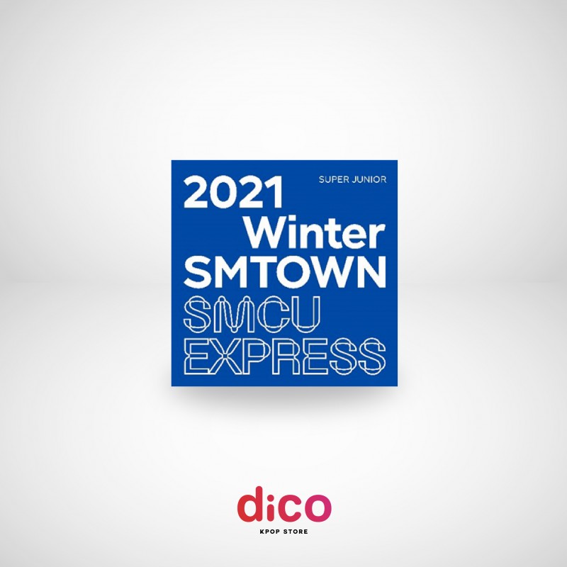 SUPER JUNIOR - 2021 Winter SMTOWN : SMCU EXPRESS